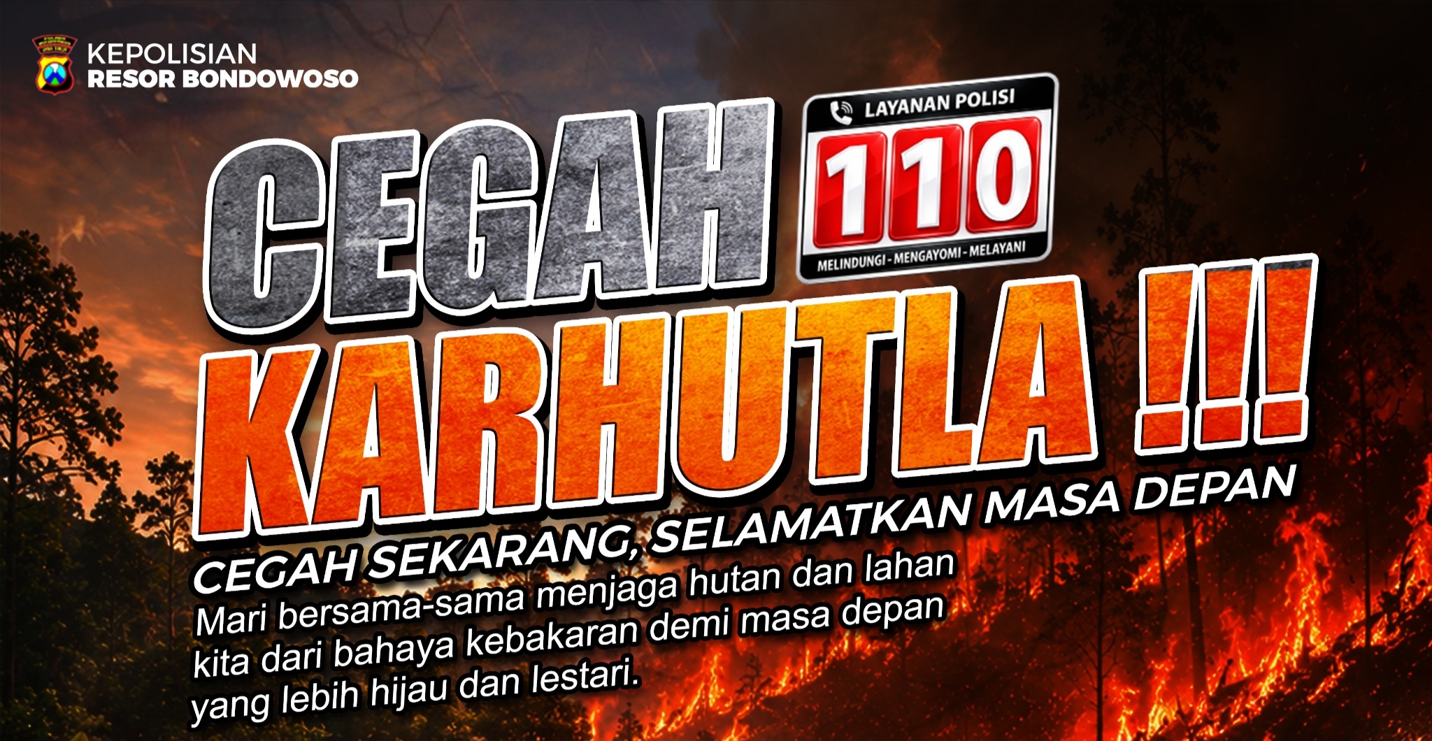 Jangan Main Api! Kapolres Bondowoso Ultimatum Pelaku Karhutla: 15 Tahun Penjara, Denda Rp15 Miliar Menanti